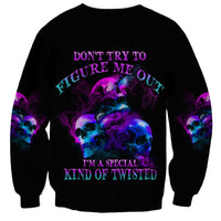 Don't Try To Figure Me Out Sweatshirt - Wonder Print Shop
