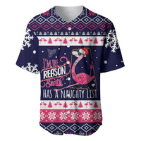 Flamingo I Am The Reason Santa Has A Naughty Christmas Baseball Jersey Xmas Holiday Patterns - Wonder Print Shop