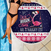 Flamingo I Am The Reason Santa Has A Naughty Christmas Beach Blanket Xmas Holiday Patterns - Wonder Print Shop