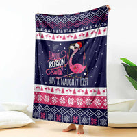 Flamingo I Am The Reason Santa Has A Naughty Christmas Blanket Xmas Holiday Patterns - Wonder Print Shop
