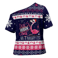 Flamingo I Am The Reason Santa Has A Naughty Christmas Cross Shoulder Shirt Xmas Holiday Patterns - Wonder Print Shop