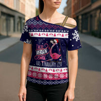 Flamingo I Am The Reason Santa Has A Naughty Christmas Cross Shoulder Shirt Xmas Holiday Patterns - Wonder Print Shop