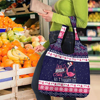 Flamingo I Am The Reason Santa Has A Naughty Christmas Grocery Bag Xmas Holiday Patterns - Wonder Print Shop