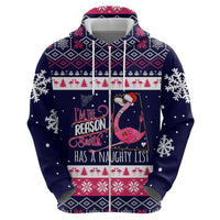 Flamingo I Am The Reason Santa Has A Naughty Christmas Hoodie Xmas Holiday Patterns - Wonder Print Shop