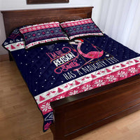 Flamingo I Am The Reason Santa Has A Naughty Christmas Quilt Bed Set Xmas Holiday Patterns - Wonder Print Shop