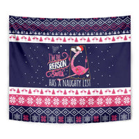 Flamingo I Am The Reason Santa Has A Naughty Christmas Tapestry Xmas Holiday Patterns - Wonder Print Shop