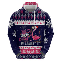 Flamingo I Am The Reason Santa Has A Naughty Christmas Zip Hoodie Xmas Holiday Patterns - Wonder Print Shop