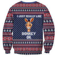 I Just Really Like Donkey Christmas Christmas Sweatshirt Xmas Holiday Patterns - Wonder Print Shop
