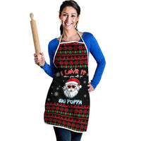 I Love It When You Call Me Big Poppa Christmas Christmas Apron Xmas Holiday Patterns - Wonder Print Shop