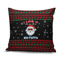 I Love It When You Call Me Big Poppa Christmas Christmas Pillow Cover Xmas Holiday Patterns - Wonder Print Shop