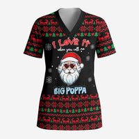 I Love It When You Call Me Big Poppa Christmas Christmas Scrub Top Xmas Holiday Patterns - Wonder Print Shop
