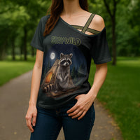 Raccoon Stay Wild Stay Cozy Camping Cross Shoulder Shirt Starry Night Forest Wildlife