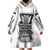 Raccoon I Am Not A Raccoon I Am A Trash Panda Wearable Blanket Hoodie Funny Animal Meme Grayscale Sketch Illustration