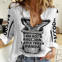 Raccoon I Am Not A Raccoon I Am A Trash Panda Women Casual Shirt Funny Animal Meme Grayscale Sketch Illustration