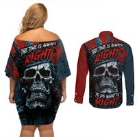 Skull King Couples Matching Off Shoulder Short Dress and Long Sleeve Button Shirts The Time Is Always Right To Do What Is Right - Wonder Print Shop