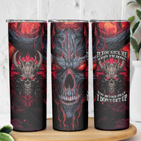 Demon Skull Skinny Tumbler You Better Pray I Don't Get Up - Wonder Print Shop