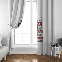 I'm Not The Hero You Wanted Window Curtain - Wonder Print Shop