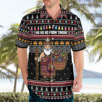 East Timor Christmas Hawaiian Shirt with Santa in Traditional Robe Gift Basket Ho Ho Ho Text and Black Festive - Wonder Print Shop