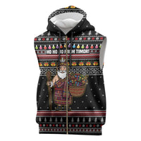 East Timor Christmas Sleeveless Zip Hoodie with Santa in Traditional Robe Gift Basket Ho Ho Ho Text and Black Festive - Wonder Print Shop