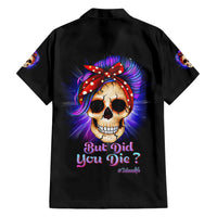 But Did You Die Mom Life Purple Messy Bun Hawaiian Shirt - Wonder Print Shop