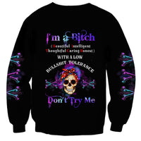 I'm A B Don't Try Me - Bullshit Tolerange Sweatshirt - Wonder Print Shop