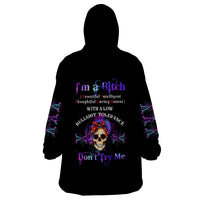 I'm A B Don't Try Me - Bullshit Tolerange Wearable Blanket Hoodie - Wonder Print Shop