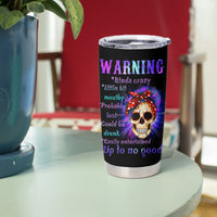 Warning Kinda Crazy Messy Bun Skull Tumbler Cup - Wonder Print Shop