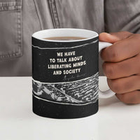 Angela Davis Ceramic Mug Protest Design Liberating Minds and Society Quote Civil Rights Movement - Wonder Print Shop