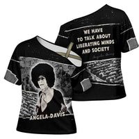 Angela Davis Cross Shoulder Shirt Protest Design Liberating Minds and Society Quote Civil Rights Movement - Wonder Print Shop