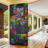 100% Human Door Cover Born to Be Authentic