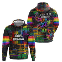 100% Human Hoodie Born to Be Authentic
