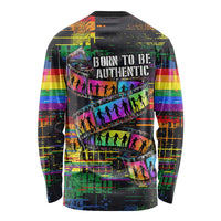 100% Human Long Sleeve Shirt Born to Be Authentic