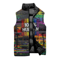 100% Human Sleeveless Puffer Jacket Born to Be Authentic
