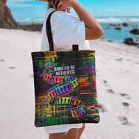 100% Human Tote Bag Born to Be Authentic