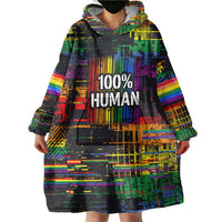 100% Human Wearable Blanket Hoodie Born to Be Authentic