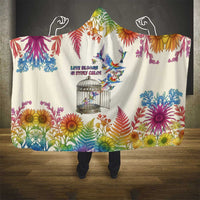 Love Blooms in Every Color Hooded Blanket Nature Rainbow of Freedom