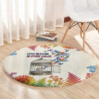 Love Blooms in Every Color Round Carpet Nature Rainbow of Freedom