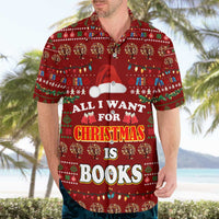 All I Want For Christmas Is Books Christmas Hawaiian Shirt Xmas Holiday Patterns - Wonder Print Shop