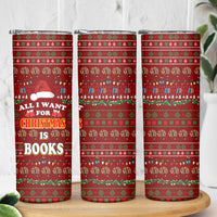 All I Want For Christmas Is Books Christmas Skinny Tumbler Xmas Holiday Patterns - Wonder Print Shop