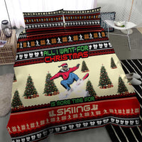 All I Want For Christmas Is Skiing Christmas Bedding Set Xmas Holiday Patterns - Wonder Print Shop