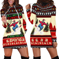 All I Want For Christmas Is Skiing Christmas Hoodie Dress Xmas Holiday Patterns - Wonder Print Shop