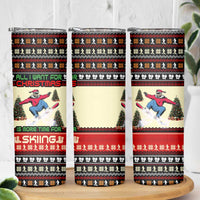 All I Want For Christmas Is Skiing Christmas Skinny Tumbler Xmas Holiday Patterns - Wonder Print Shop