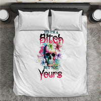 Yes I'm A B But Not Yours Bedding Set - Wonder Print Shop
