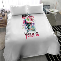 Yes I'm A B But Not Yours Bedding Set - Wonder Print Shop