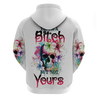 Yes I'm A B But Not Yours Hoodie - Wonder Print Shop