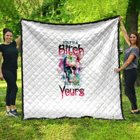 Yes I'm A B But Not Yours Quilt - Wonder Print Shop