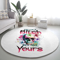 yes-im-a-b-but-not-yours-round-carpet