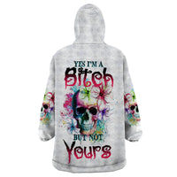 Yes I'm A B But Not Yours Wearable Blanket Hoodie - Wonder Print Shop