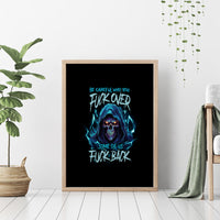 Be Careful Who You Fuck Over Soem Of Us Fuck Back Canvas Wall Art - Wonder Print Shop