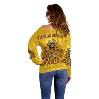 I'm Blunt Because God Rolled Me Sunflower Reaper Off Shoulder Sweater - Wonder Print Shop